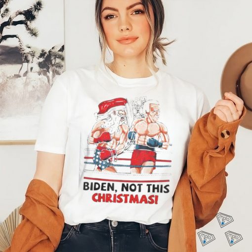 Santa Boxing Biden Not This Christmas shirt