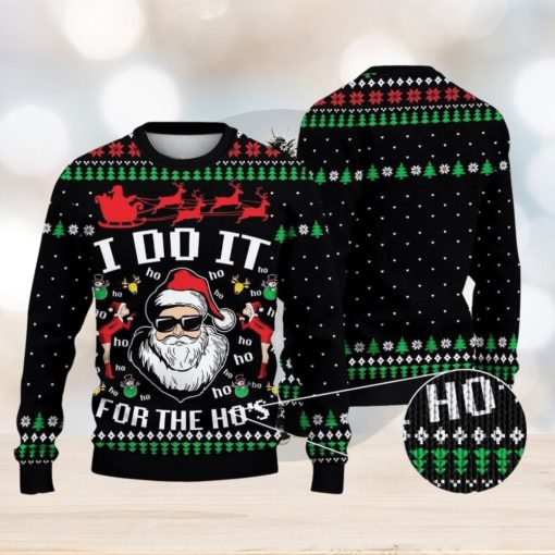 Santa Claus I Do It For The Ho’s Ugly Christmas Sweater Xmas Men And Women Christmas Gift