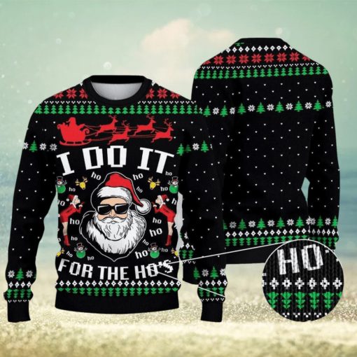 Santa Claus I Do It For The Ho’s Ugly Christmas Sweater Xmas Men And Women Christmas Gift