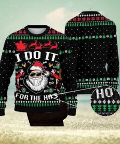 Santa Claus I Do It For The Hos Ugly Christmas Sweater