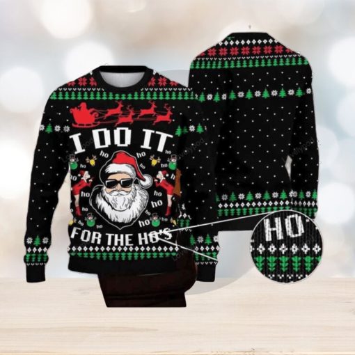 Santa Claus I Do It For The Hos Ugly Christmas Sweater