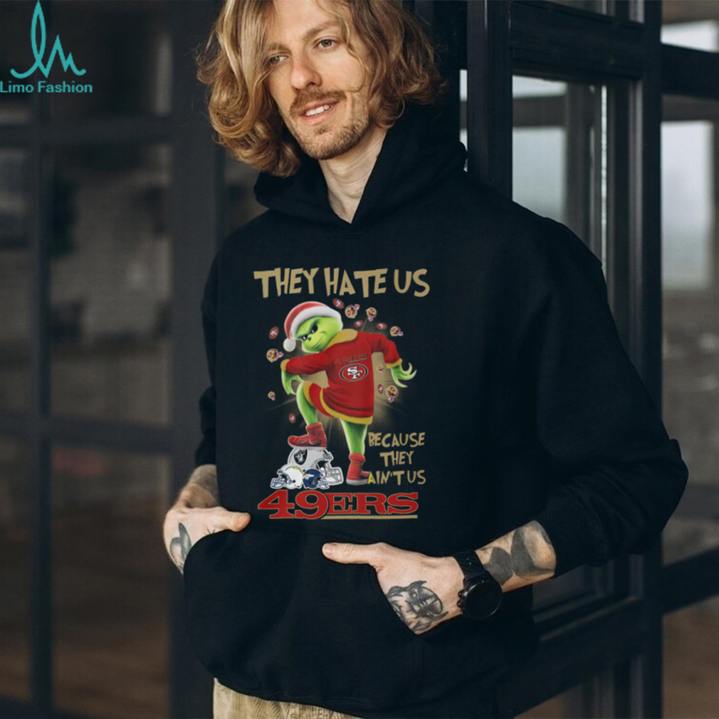 Santa Grich They Hate Usthey Hate Us Because They Ain'tus 49Ers Shirt Santa Grich They Hate Usthey Hate Us Because They Ain'tus 49Ers Shirt