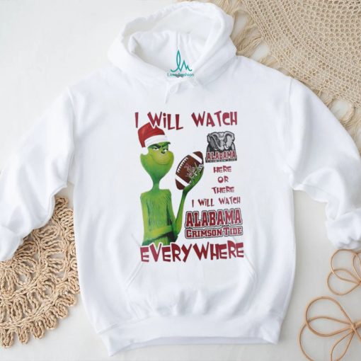 Santa Grinch Alabama Crimson Tide I Will Watch Everywhere Shirt