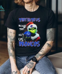 Santa Grinch Christmas They Hate Us Because Ain’t Us Boise State Broncos Shirt