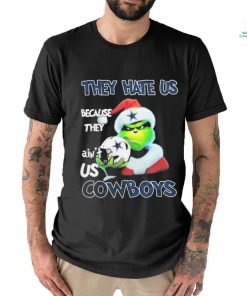Santa Grinch Christmas They Hate Us Because Ain’t Us Dallas Cowboys T shirt