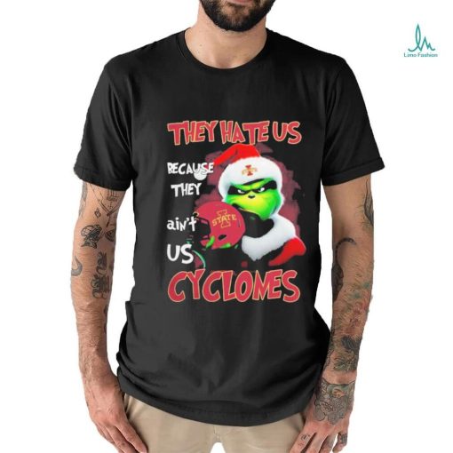 Santa Grinch Christmas They Hate Us Because Ain’t Us Iowa State Cyclones T shirt