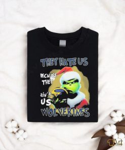 Santa Grinch Christmas They Hate Us Because Ain’t Us Michigan Wolverines T shirt