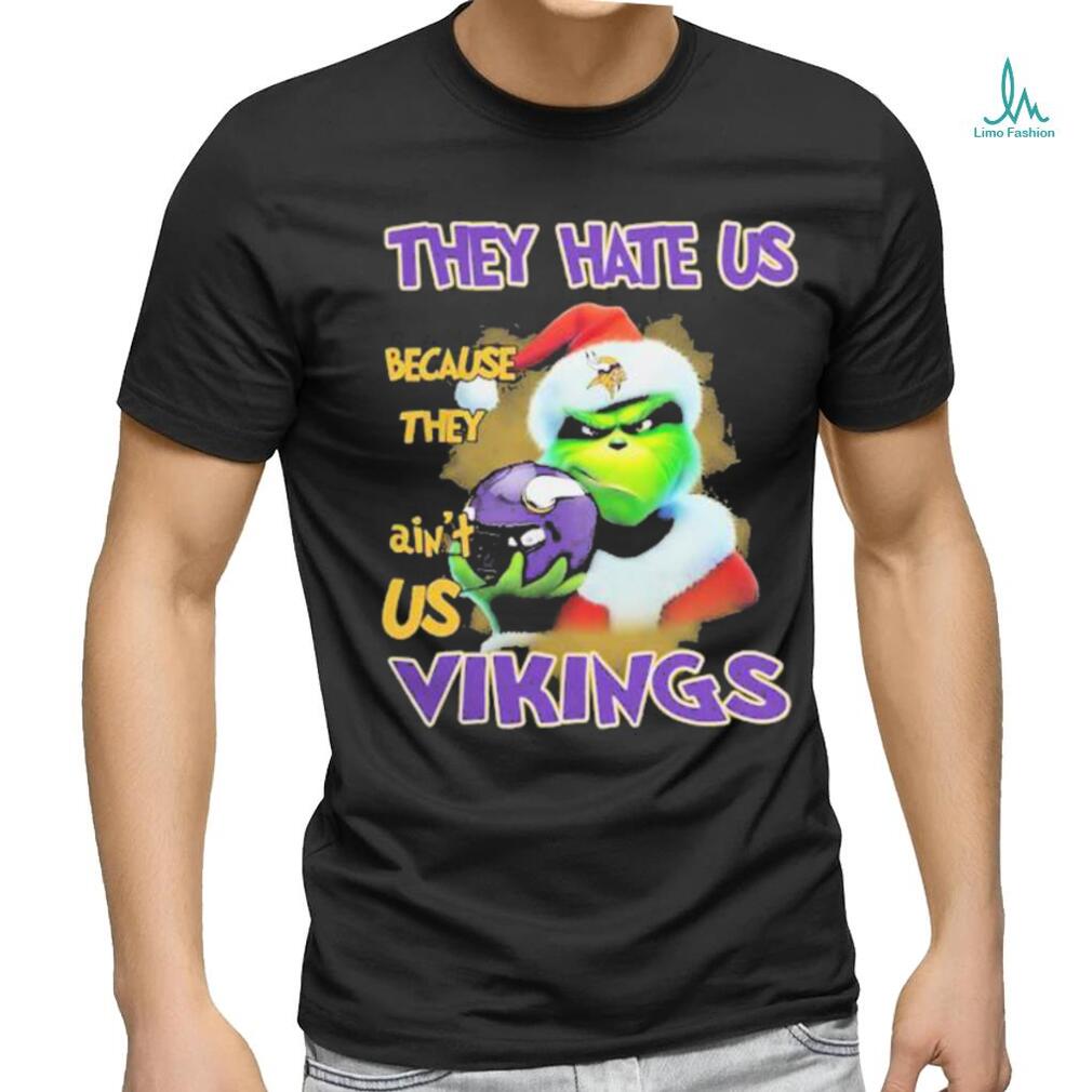 Santa Grinch Christmas They Hate Us Because Ain’t Us Minnesota Vikings T shirt Santa Grinch Christmas They Hate Us Because Ain’t Us Minnesota Vikings T shirt