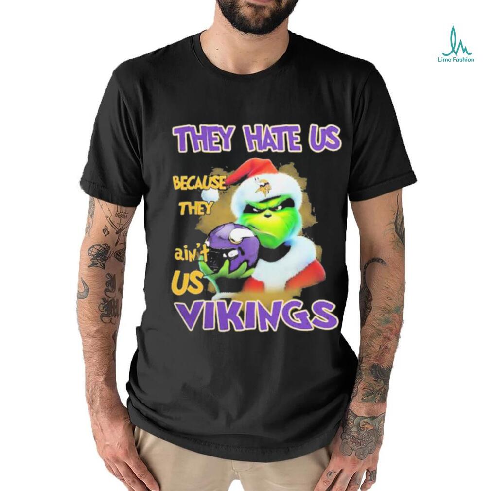 Santa Grinch Christmas They Hate Us Because Ain’t Us Minnesota Vikings T shirt Santa Grinch Christmas They Hate Us Because Ain’t Us Minnesota Vikings T shirt