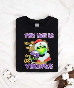Santa Grinch Christmas They Hate Us Because Ain’t Us Minnesota Vikings T shirt