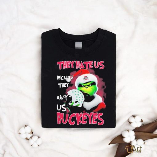 Santa Grinch Christmas They Hate Us Because Ain’t Us Ohio State Buckeyes T shirt