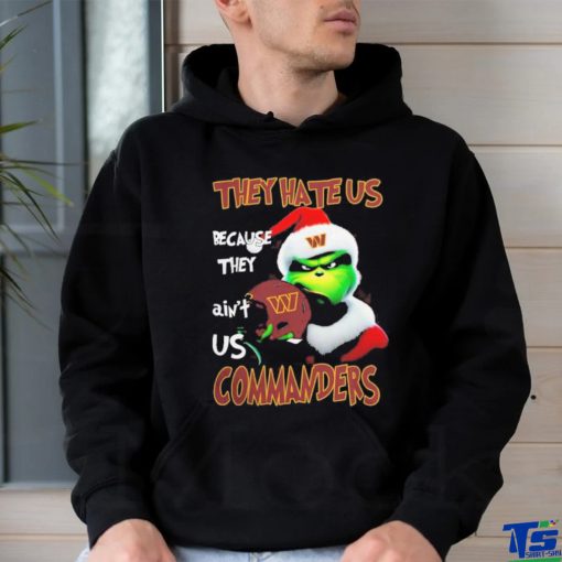 Santa Grinch Christmas They Hate Us Because Ain’t Us Washington Commanders T shirt