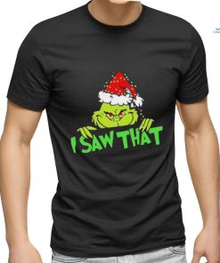 Santa Grinch I Saw That Merry Christmas 2023 Shirt