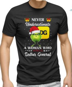 Santa Grinch Never Underestimate A Woman Who Works At Dollar General Christmas shirt