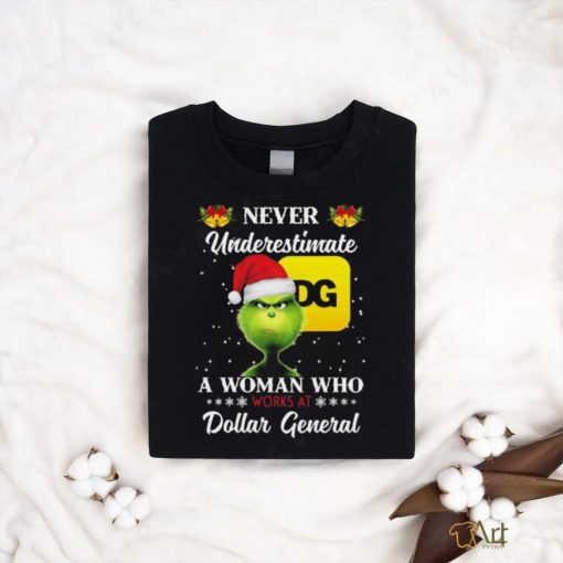 Santa Grinch Never Underestimate A Woman Who Works At Dollar General Christmas shirt