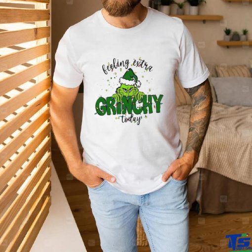 Santa Grinch Santa Hat Green Feeling Extra Grinchy Today shirt