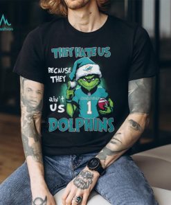 Santa Grinch they hate us because they ain’t us Dolphins shirt