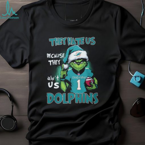 Santa Grinch they hate us because they ain’t us Dolphins shirt