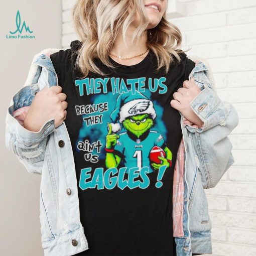 Santa Grinch they hate us because they ain’t us Eagles shirt