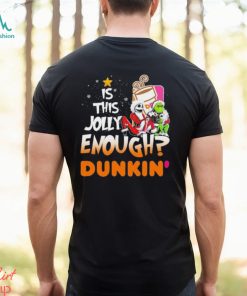 Santa Jack Skellington and Grinch is this jolly enough Dunkin’ Donuts Christmas shirt