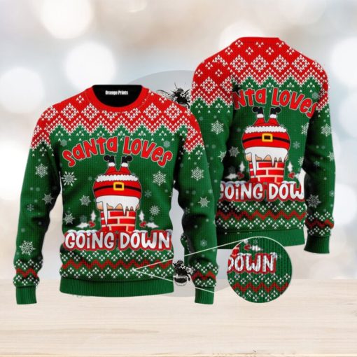 Santa Loves Going Down Funny Ugly Christmas Sweater, Gift For Christmas