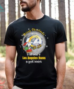 Santa Snoopy merry christmas to all and to Los Angeles Rams a good season shirt