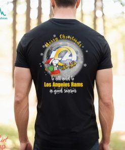 Santa Snoopy merry christmas to all and to Los Angeles Rams a good season shirt