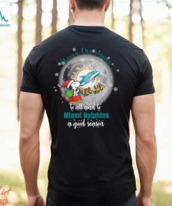 Santa Snoopy merry christmas to all and to Miami Dolphins a good season shirt