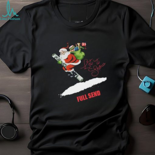 Santa claws let it genius full send Christmas shirt