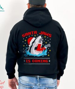 Santa jaws is coming Christmas Shirt