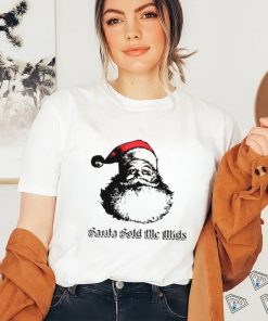 Santa sold me mids shirt
