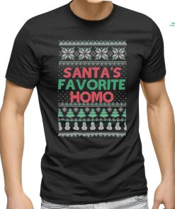 Santa's Favorite Homo ,Christmas Gifts shirt