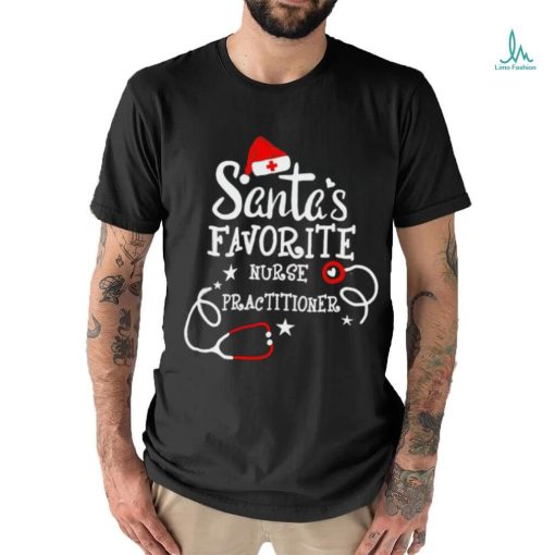 Santa’s favorite nurse practitioner Christmas shirt