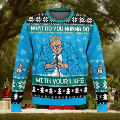 Saturday Night Live Matt Foley What Do You Wanna Do With Your Life Ugly Christmas Sweater 2023 Christmas Gift 3D Sweater