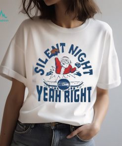 Seattle Seahawks Santa Claus Silent Night Yeah Right Christmas Shirt