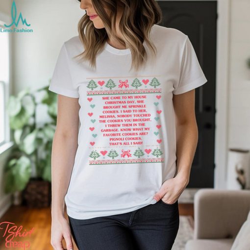 She Brought Me Sprinkle Cookies Ugly Christmas Shirt