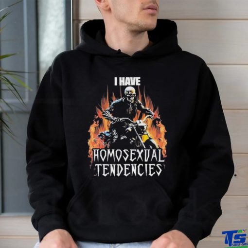 Skeleton I Have Homosexual Tendencies Shirt