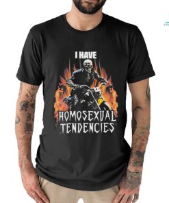 Skeleton I Have Homosexual Tendencies Shirt