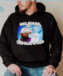 Ski Mask The Slope God shirt