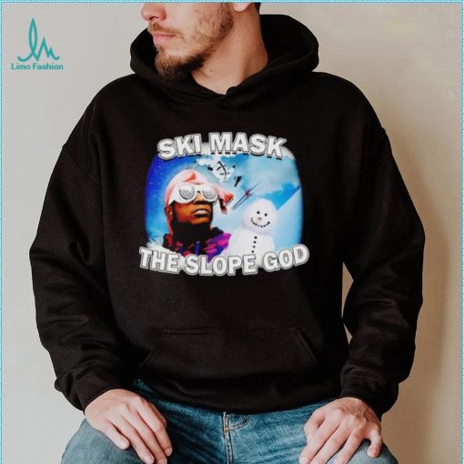Ski Mask The Slope God shirt