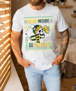 Skull dead inside but go Green Bay Packers Ugly Christmas shirt