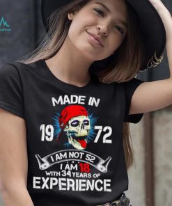 Skull made in 1972 I am not 52 I am 18 experience shirt