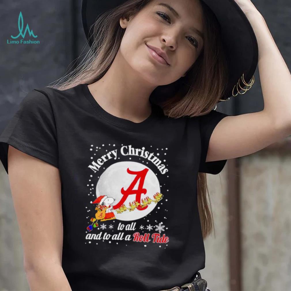 Snoopy and Woodstock Merry Christmas to all and to all a Roll Tide shirt Snoopy and Woodstock Merry Christmas to all and to all a Roll Tide shirt