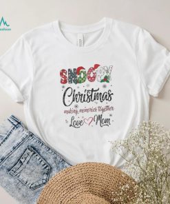 Snoopy hat santa christmas making memories together love mom merry christmas shirt