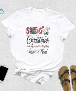 Snoopy hat santa christmas making memories together love mom merry christmas shirt