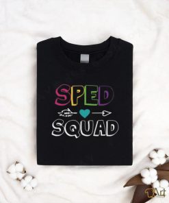 Sped Squad shirt