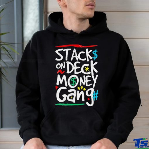 Stack On Deck Money Gang Shirt