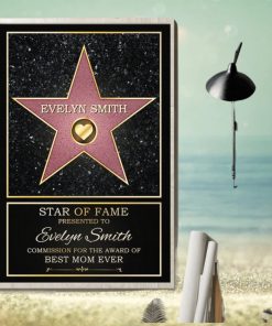 Star Of Fame, Best Mom, Best Dad Of The Year Family Personalized Custom Vertical Poster