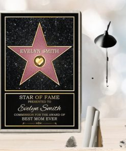 Star Of Fame, Best Mom, Best Dad Of The Year Family Personalized Custom Vertical Poster