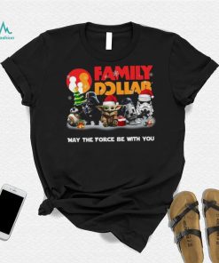 Star Wars Family Dollar Not For The Weak Merry Christmas Shirt